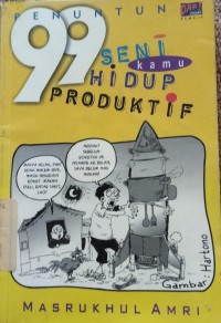 99 Seni Kamu Hidup Produktif