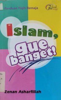 Islam, gue banget!