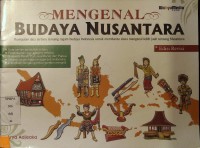 Mengenal Budaya Nusantara