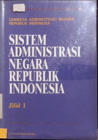 Sistem Administrasi Negara Republik Indonesia #1