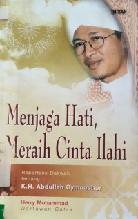 Menjaga Hati, Meraih Cinta Illahi