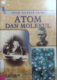 Jejak Sejarah Sains Atom dan Molekul