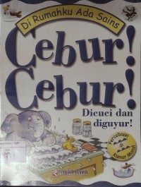 Cebur Cebur, Dicuci dan diguyur