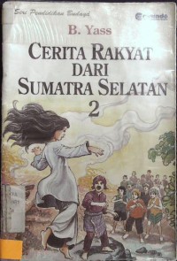 Cerita Rakyat Dari Sumatera Selatan 2