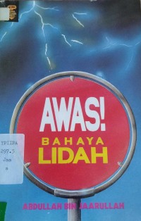 Awas! Bahaya Lidah