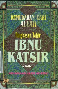 Image of Kemudahan Dari Allah : Ringkasan Tafsir ibnu katsir Jilid 1