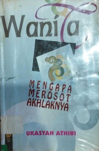 Wanita Mengapa Merosot Ahlaknya