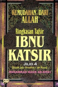 Kemudahan Dari Allah : Ringkasan Tafsir ibnu katsir Jilid 4