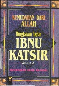 Image of Kemudahan Dari Allah : Ringkasan Tafsir ibnu katsir Jilid 2