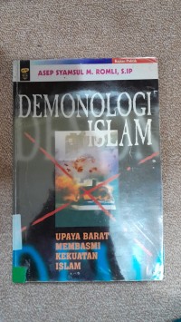 Demonologi Islam: Upaya Barat membasmi Kekuatan Islam