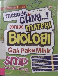 Metode Cling…! Semua materi Biologi gak pake mikir SMP