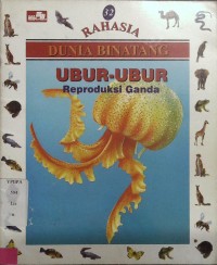 Ubur-Ubur: Reproduksi Ganda