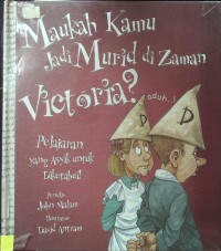 Maukah Kamu Jadi Murid di Zaman Victoria?, Pelajaran yang Asyik untuk Diketahui !