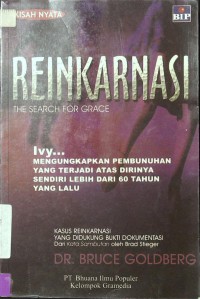 Reinkarnasi : The search for grace