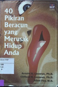 40 Pikiran Beracun yang Merusak Hidup Anda