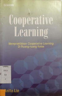 Cooperative Learning: Mempraktikan Cooperative Learning Di Ruang-Ruang Kelas