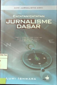 Catatan-Catatan Jurnalisme Dasar