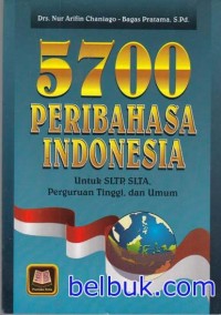 Image of 5700 Pribahasa Indonesia Untuk SLTP, SLTA, Perguruan Tinggi, dan Umum