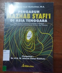 Pengaruh Mazhab Syafi'i Di Asia Tenggara