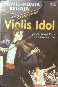 Crescendo: The Violis Idol