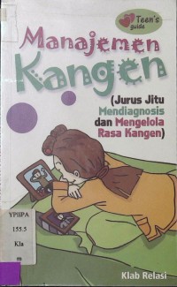 Manjemen Kangen ( Jurus Mediagnosis dan mengelola Rasa Kangen )