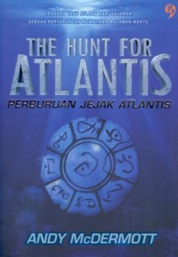 The Hunt For Atlantis: Perburuan Jejak Atlantis