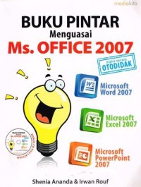 Buku Pintar Menguasai Ms. Office 2007