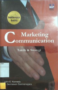 Marketing Communication: Taktik dan Strategi