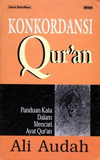Image of Konkordansi Quran : Panduan Kata dalam Mencari Ayat Alquran