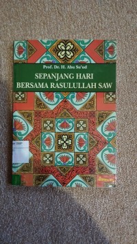 Sepanjang hari bersama Rasulullah SAQ