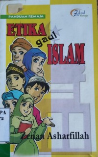 Etika Gaul Islam: Panduan Remaja