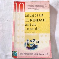 10 Anugerah Terindah Untuk Ananda