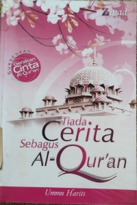 Tiada Cerita Sebagus Al-Qur'an