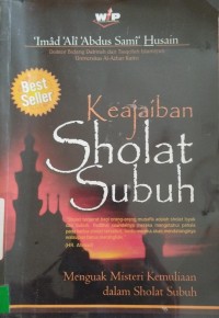 Keajaiban Sholat shubuh : Menguak Misteri Kemulian Dalam Sholat Shubuh