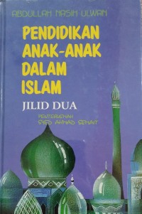 Pendidikan Anak-anak Dalam Islam jilid Dua