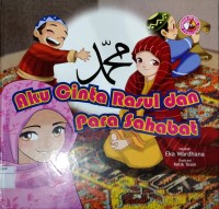 Image of Aku Cinta Rasul dan Para Sahabat