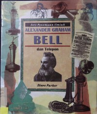 Alexander Graham Bell dan Telepon