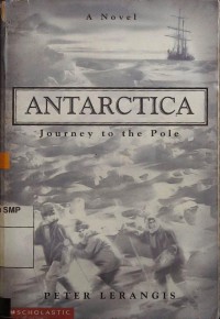 Antartica : Journey to the pole