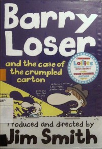 Barry Loser and the case of the crumpled carton