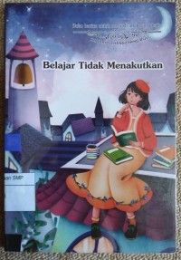 Belajar Tidak Menakutkan