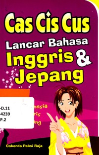 Cas Cis Cus Lancar Bahasa Inggris & Jepang