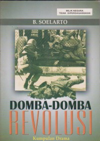 Domba-domba Revolusi : Kumpulan Drama