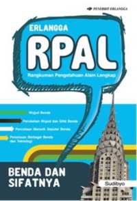 Erlangga Rangkuman Pengetahuan Alam Lengkap (RPAL) Benda dan Sifatnya