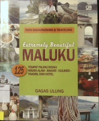 Extremely Beautiful  Maluku 125 Objek Wisata Paling Indah