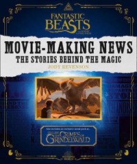 Fantastic Beasts and Where to Find Them Movie - Making News