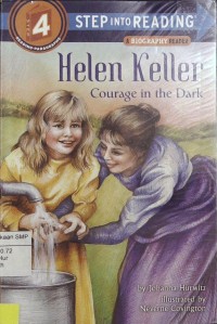 Helen Keller : courage in the dark