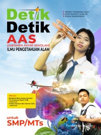 Image of Detik-Detik AAS (Asesmen Akhir Sekolah) Ilmu Pengetahuan Alam untuk SMP/MTs