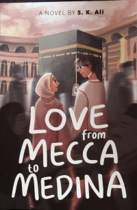 Love from Mecca to Medina