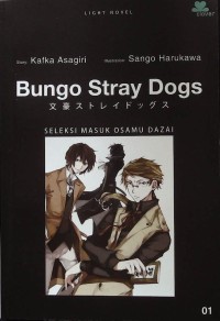 Bungo stray dogs 1: selesksi masuk osamu dazai