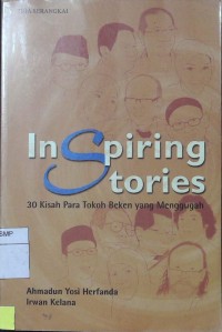Inspiring Stories : 30 Kisah Para Tokoh Beken yang Menggugah